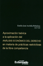 APROXIMACION TEORICA A LA APLICACION DEL ANALISIS ECONOMICO DEL DERECHO EN MATERIA DE PRACTICAS