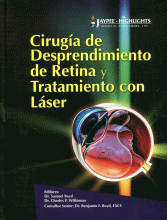 CIRUGÍA DE DESPRENDIMIENTO DE RETINA Y TRATAMIENTO CON LÁSER