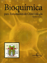 BIOQUÍMICA PARA ESTUDIANTES DE ODONTOLOGÍA