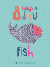 8 WAYS TO DRAW FISH
