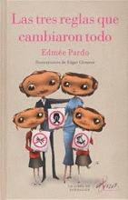 TRES REGLAS QUE CAMBIARON TODO, LAS