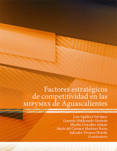 LIBRO DE IMPRESIÓN BAJO DEMANDA - FACTORES ESTRATEGICOS DE COMPETITIVIDAD EN LAS MIPYMES DE AGUASCALIENTES