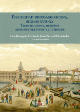 LIBRO DE IMPRESIÓN BAJO DEMANDA - FISCALIDAD IBEROAMERICANA, SIGLOS XVII-XX