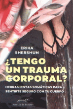 231.- ¿TENGO UN TRAUMA CORPORAL?