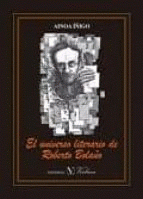 LIBRO DE IMPRESIÓN BAJO DEMANDA - UNIVERSO LITERARIO DE ROBERTO BOLAÑO, EL