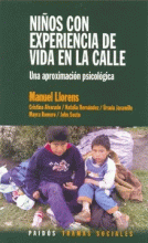 NIÑOS CON EXPERIENCIA DE VIDA EN LA CALLE: UNA APROXIMACION PSICOLOGICA