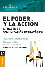 PODER Y LA ACCIÓN A TRAVÉS DE COMUNICACIÓN ESTRATÉGICA, EL