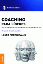 COACHING PARA LIDERES. UN APORTE DESDE LA PRÁCTICA
