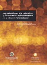 APROXIMACIONES A LA NATURALEZA Y FUNDAMENTOS EPISTEMOLÓGICOS