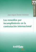 REMEDIOS POR INCUMPLIMIENTO EN LA CONTRATACIÓN INTERNACIONAL, LOS