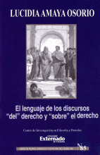 LENGUAJE DE LOS DISCURSOS "DEL" DERECHO Y "SOBRE" EL DERECHO