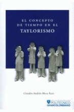 CONCEPTO DEL TIEMPO EN EL TAYLORISMO, EL