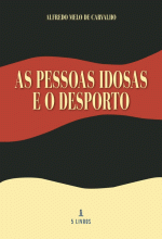 LIBRO DE IMPRESIÓN BAJO DEMANDA - AS PESSOAS IDOSAS E O DESPORTO