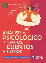 ANÁLISIS PSICOLÓGICO DE LOS MITOS, CUENTOS Y SUEÑOS