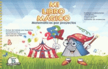 LIBRO MÁGICO MATEMÁTICAS POR PROYECTOS, MI