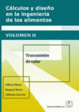 CALCULOS Y DISEÑO EN LA INGENIERIA DE ALIMENTOS VOL. II