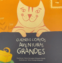CUENTOS CORTOS, AVENTURAS GRANDES