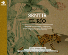 VIVIR LA SELVA Y SENTIR EL RIO