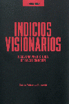 INDICIOS VISIONARIOS PARA UNA PREHISTORIA DE LA ALUCINACION