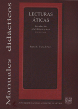 LECTURAS ÁTICAS: INTRODUCCIÓN A LA FILOLOGÍA GRIEGA: SEGUNDA PARTE
