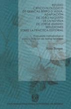 ESTUDIO CRÍTICO-FILOLÓGICO DE QUINCAS BERRO D' ÁGUA, ADAPTACIÓN DE JOÃO AUGUSTO DE LA NOVELA DE JORGE AMADO: REFLEXIONES SOBRE LA PRÁCTICA EDITORIAL