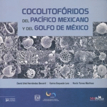COCOLITOFÓRIDOS DEL PACÍFICO MEXICANO Y DEL GOLFO DE MÉXICO.