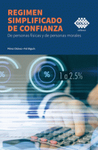 RÉGIMEN SIMPLIFICADO DE CONFIANZA DE PERSONAS FÍSICAS Y DE PERSONAS MORALES