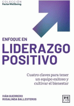 ENFOQUE EN LIDERAZGO POSITIVO