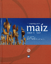 CULTIVO DEL MAÍZ TEMAS SELECTOS VOLUMEN II, EL