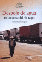 DESPOJO DEL AGUA EN LA CUENCA DEL RÍO YAQUI