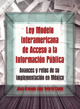 LEY MODELO INTERAMERICANA DE ACCESO A LA INFORMACIÓN PÚBLICA