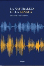 NATURALEZA DE LA LENGUA, LA