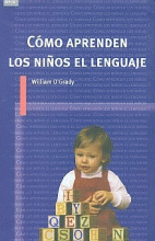 CÓMO APRENDEN LOS NIÑOS EL LENGUAJE
