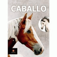 ENCICLOPEDIA ILUSTRADA DEL CABALLO