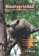 BIODIVERSIDAD DE UN BOSQUE (I) DE GALERIA EN LA ORINOQUIA COLOMBIANA