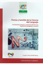 FORMA Y SENTIDO DE LA CIENCIA DEL LENGUAJE