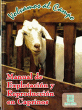 MANUAL DE EXPLOTACIÓN Y REPRODUCCIÓN EN CAPRINO