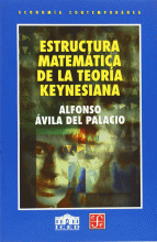 ESTRUCTURA MATEMATICA DE LA TEORIA KEYNESIANA