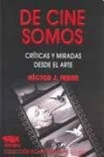 DE CINE SOMOS