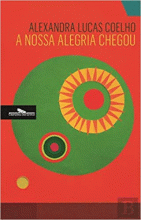 A NOSSA ALEGRIA CHEGOU