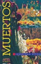 DÍA DE MUERTOS. SERENIDAD RITUAL