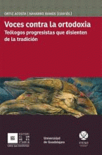 VOCES CONTRA LA ORTODOXIA