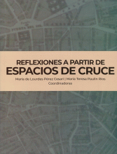 REFLEXIONES A PARTIR DE ESPACIOS DE CRUCE