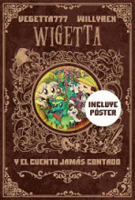 WIGETTA 8 Y EL CUENTO JAMÁS CONTADO