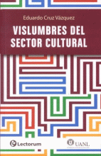 VISLUMBRES DEL SECTOR CULTURAL