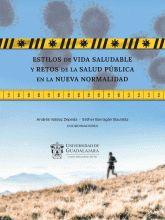 ESTILOS DE VIDA SALUDABLE Y RETOS DE LA SALUD PÚBLICA EN LA NUEVA NORMALIDAD