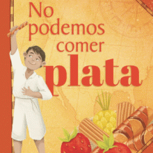 NO PODEMOS COMER PLATA