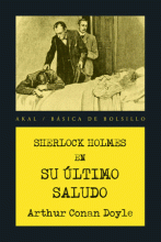 SHERLOCK HOLMES: SU ÚLTIMO SALUDO