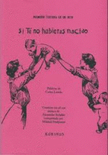 SI TU NO HUBIERAS NACIDO (CONTIENE CD)