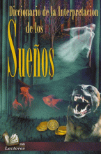 DICCIONARIO DE LA INTERPRETACIÓN DE LOS SUEÑOS